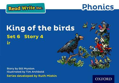 Book cover of Read Write Inc. Phonics: Blue Set 6 Storybook 4 King of the Birds