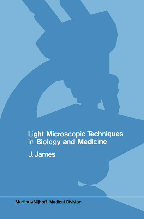 Book cover of Light microscopic techniques in biology and medicine (1976)
