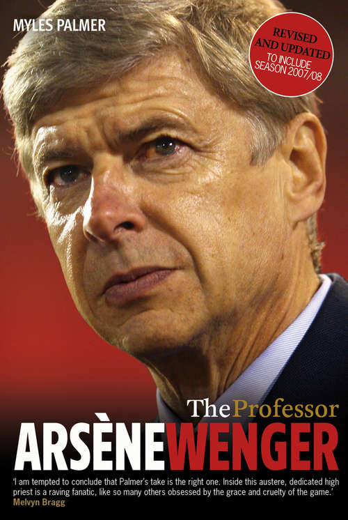 Book cover of The Professor: Arsène Wenger