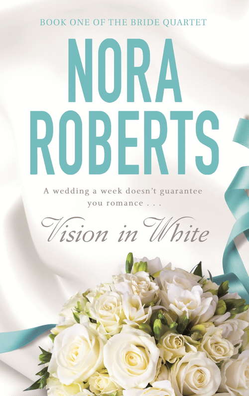 Book cover of Vision In White: Number 1 in series (Bride Quartet #1)