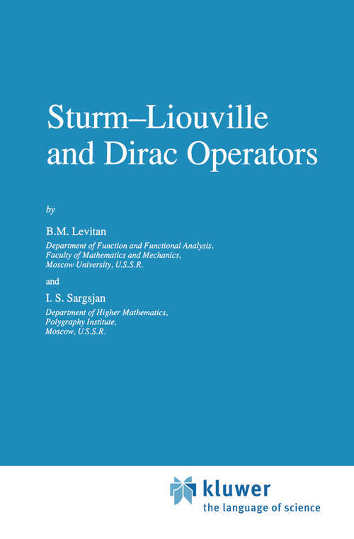 Book cover of Sturm—Liouville and Dirac Operators (1991) (Mathematics and its Applications #59)