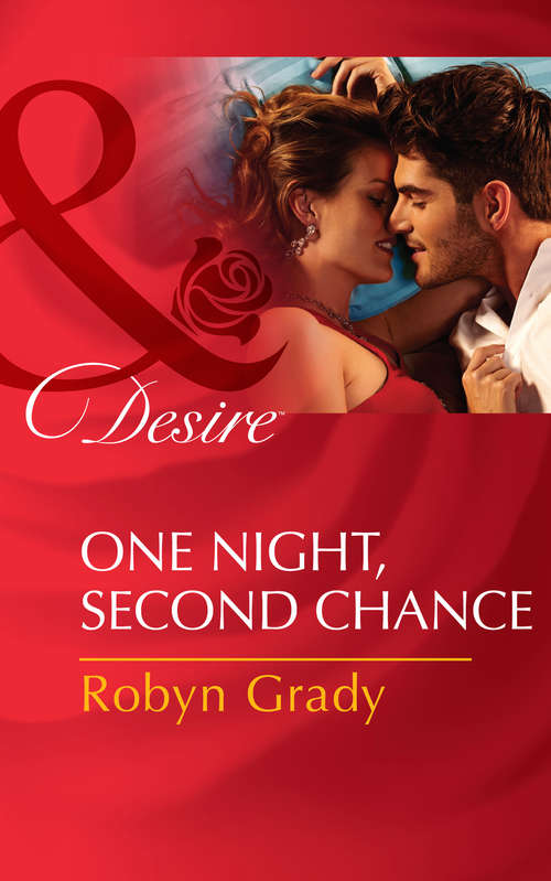Book cover of One Night, Second Chance: A Billionaire For Christmas / One Night, Second Chance / It Happened One Night (ePub First edition) (The Hunter Pact #3)