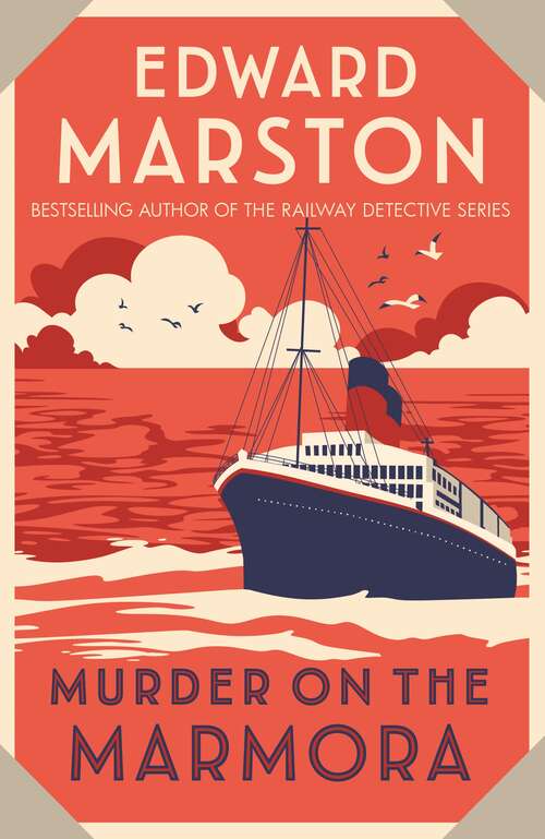 Book cover of Murder on the Marmora: A gripping Edwardian whodunnit from the bestselling author (Ocean Liner Mysteries #5)