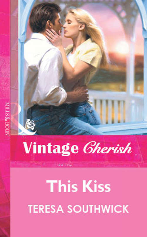 Book cover of This Kiss (ePub First edition) (Mills And Boon Vintage Cherish Ser. #2)
