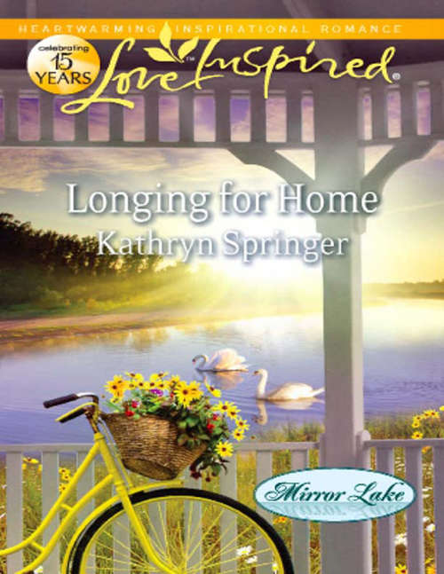 Book cover of Longing for Home (ePub First edition) (Mirror Lake #4)