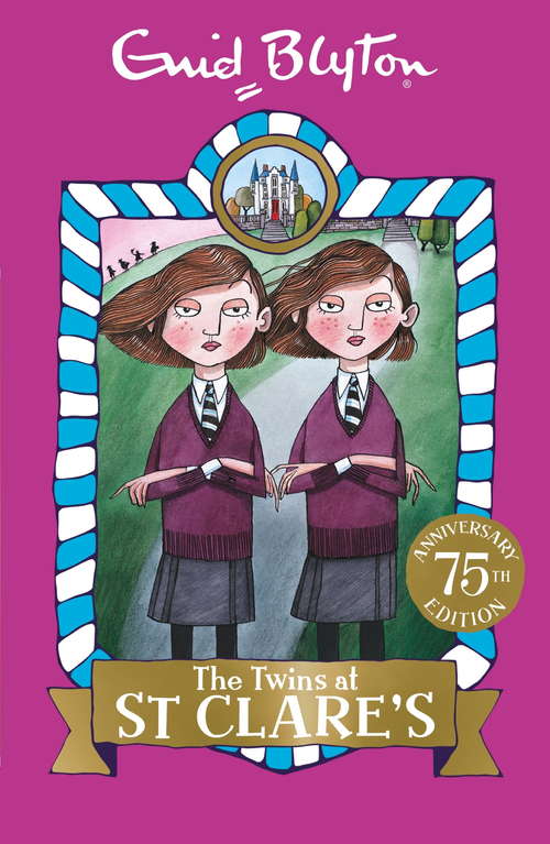 Book cover of The Twins at St Clare's: Book 1 (St Clare's)