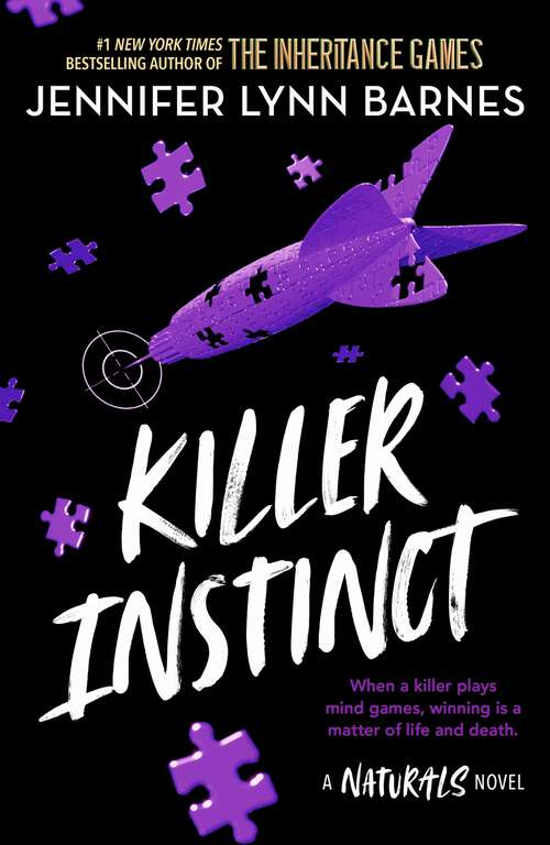 Book cover of Killer Instinct: Book 2 (The Naturals: Bk. 2)