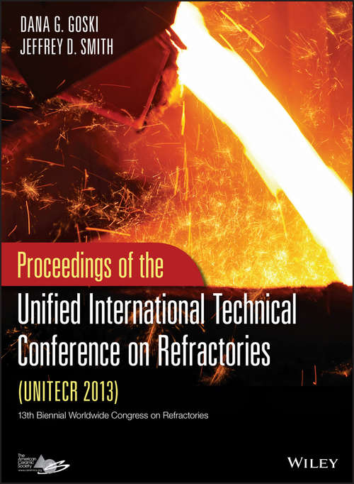 Book cover of Proceedings of the Unified International Technical Conference on Refractories (UNITECR 2013)