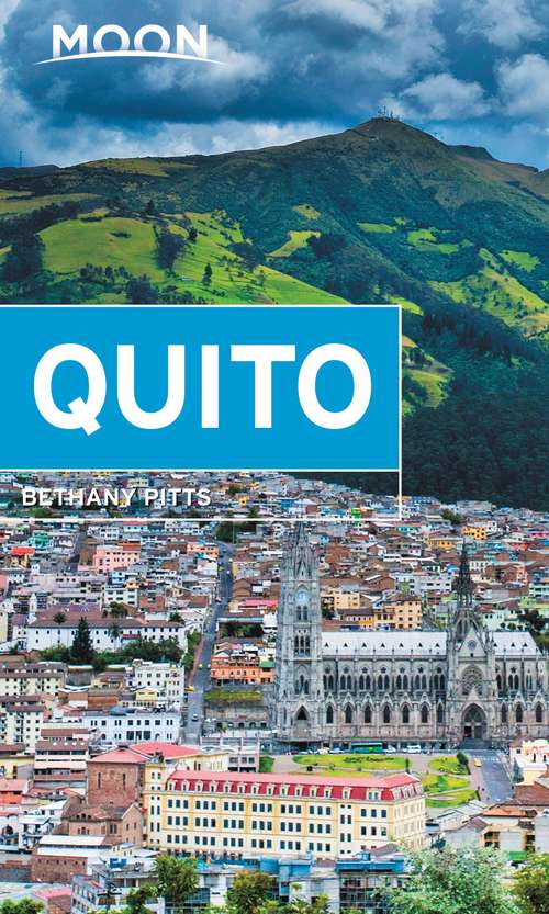 Book cover of Moon Quito (Travel Guide)