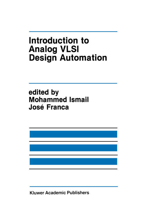 Book cover of Introduction to Analog VLSI Design Automation (1990) (The Springer International Series in Engineering and Computer Science #95)