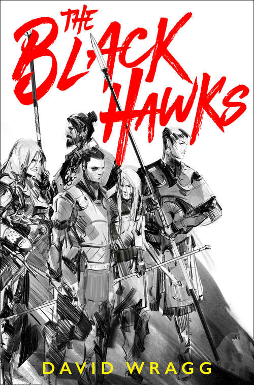 Book cover of The Black Hawks (Articles of Faith #1)
