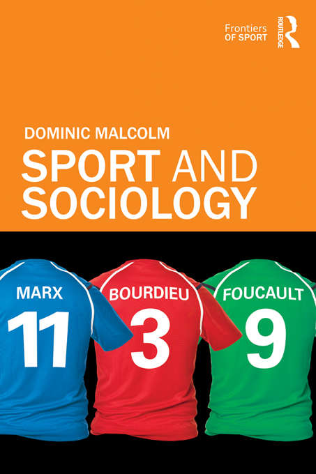 Book cover of Sport and Sociology (Frontiers of Sport)