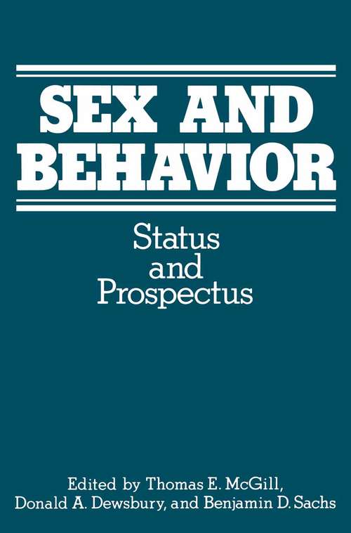 Book cover of Sex and Behavior: Status and Prospectus (1978)