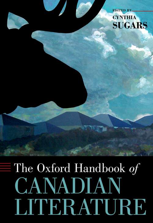 Book cover of The Oxford Handbook of Canadian Literature (Oxford Handbooks)