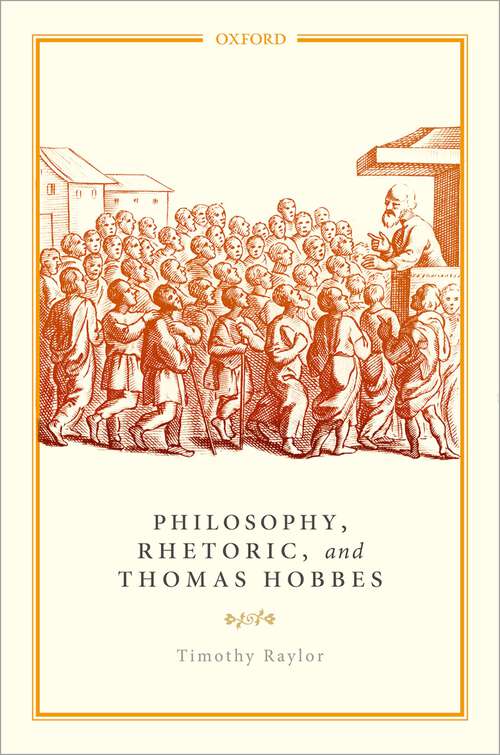 Book cover of Philosophy, Rhetoric, and Thomas Hobbes