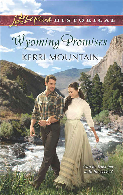 Book cover of Wyoming Promises: The Husband Campaign The Preacher's Bride Claim The Soldier's Secrets Wyoming Promises (ePub First edition) (Mills And Boon Love Inspired Historical Ser.)