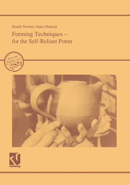 Book cover of Forming Techniques - for the Self-Reliant Potter (1991)