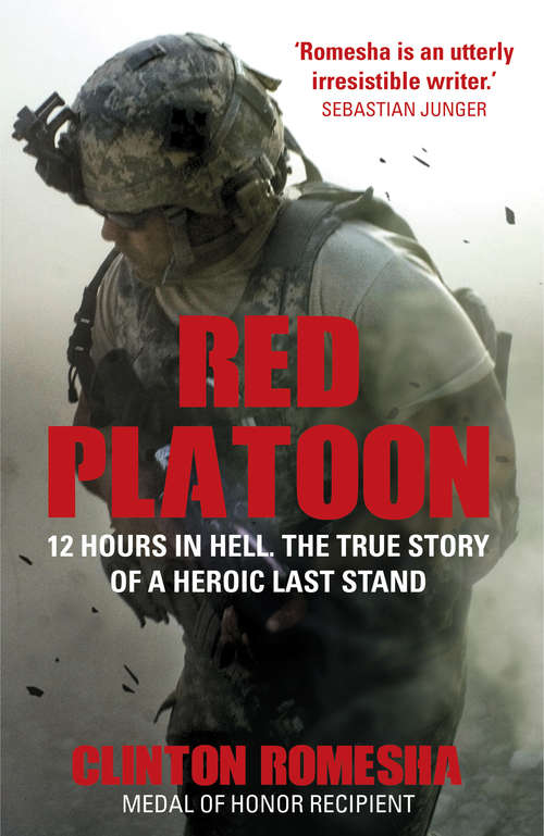 Book cover of Red Platoon: A True Story Of American Valor
