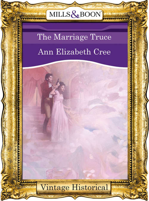 Book cover of The Marriage Truce (ePub First edition) (Regency #22)