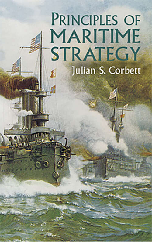 Book cover of Principles of Maritime Strategy