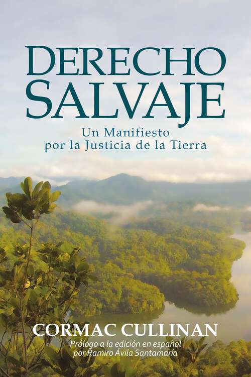 Book cover of Derecho Salvaje: Un manifiesto por la justicia de la Tierra