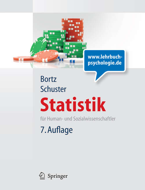 Book cover of Statistik für Human- und Sozialwissenschaftler: Limitierte Sonderausgabe (7. Aufl. 2010) (Springer-Lehrbuch)