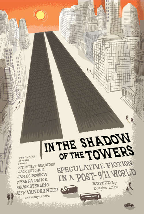 Book cover of In the Shadow of the Towers: Speculative Stories Of A Post-9/11 World
