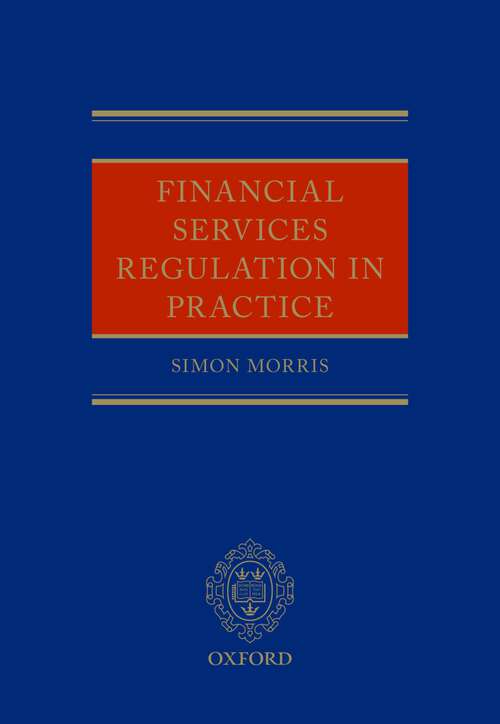 Book cover of Financial Services Regulation in Practice