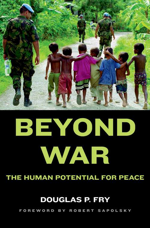 Book cover of Beyond War: The Human Potential for Peace