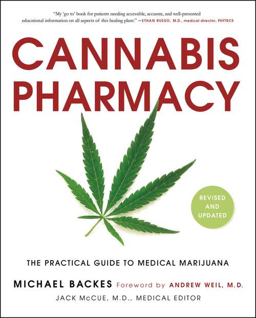 Book cover of Cannabis Pharmacy: The Practical Guide to Medical Marijuana -- Revised and Updated