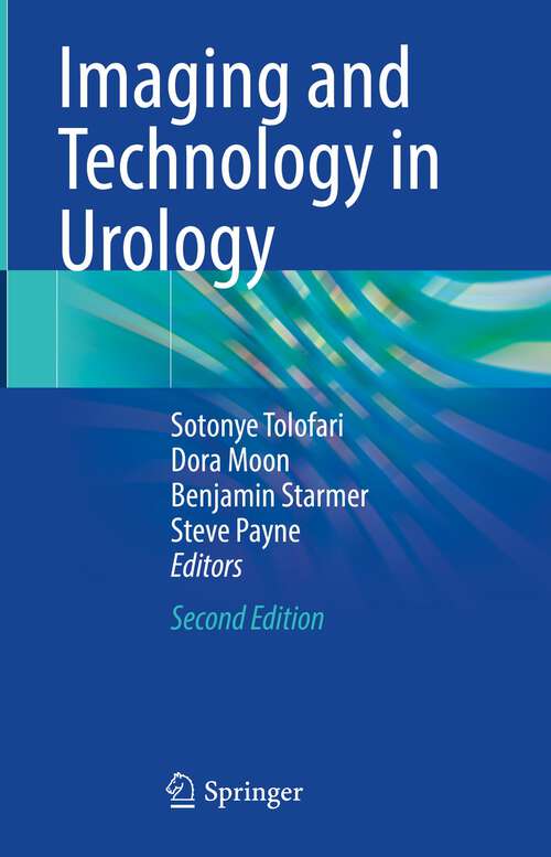 Book cover of Imaging and Technology in Urology (2nd ed. 2023)
