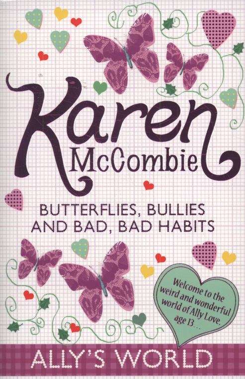 Book cover of Ally's World: Butterflies, Bullies and Bad, Bad Habits (PDF)