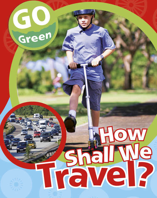 Book cover of How Shall We Travel?: How Shall We Travel? (Go Green #5)