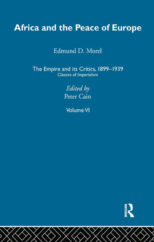 Book cover of The Empire and its Critics, 1899-1939: Classics of Imperialism