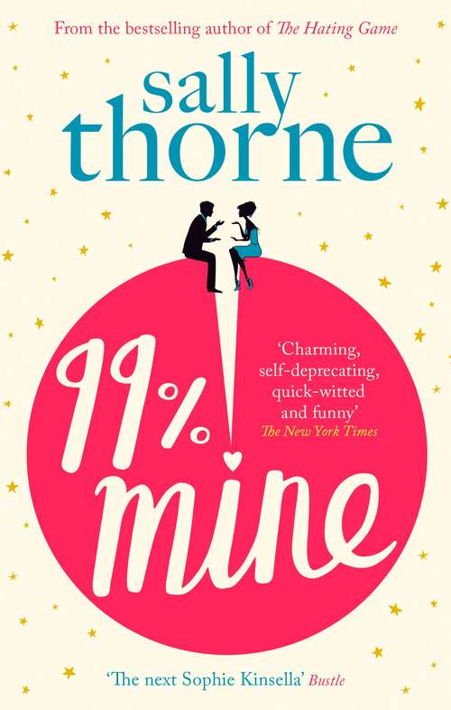 Book cover of 99% Mine: A Novel