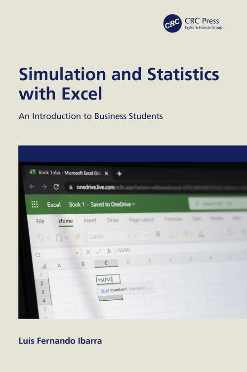 Book cover of Simulation and Statistics with Excel: An Introduction to Business Students