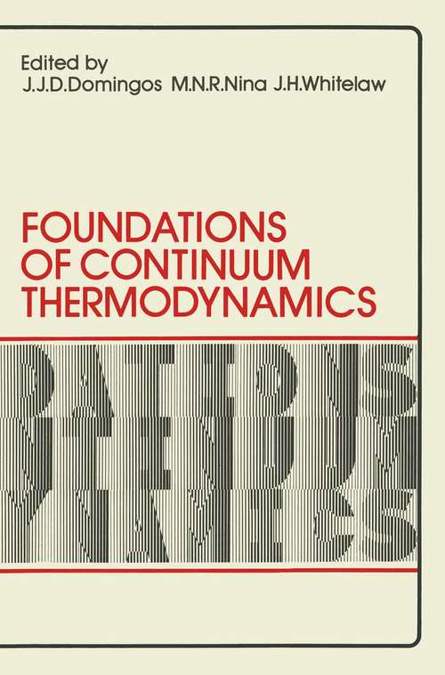 Book cover of Foundations of Continuum Thermodynamics (1st ed. 1973)