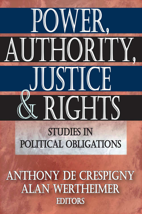 Book cover of Power, Authority, Justice, and Rights: Studies in Political Obligations