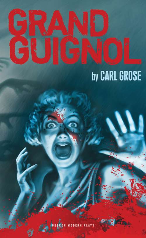 Book cover of Grand Guignol