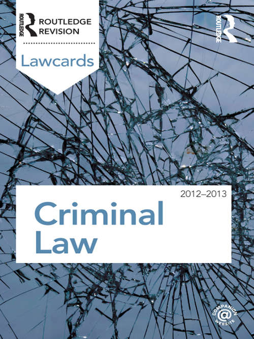 Book cover of Criminal Lawcards 2012-2013 (Lawcards)