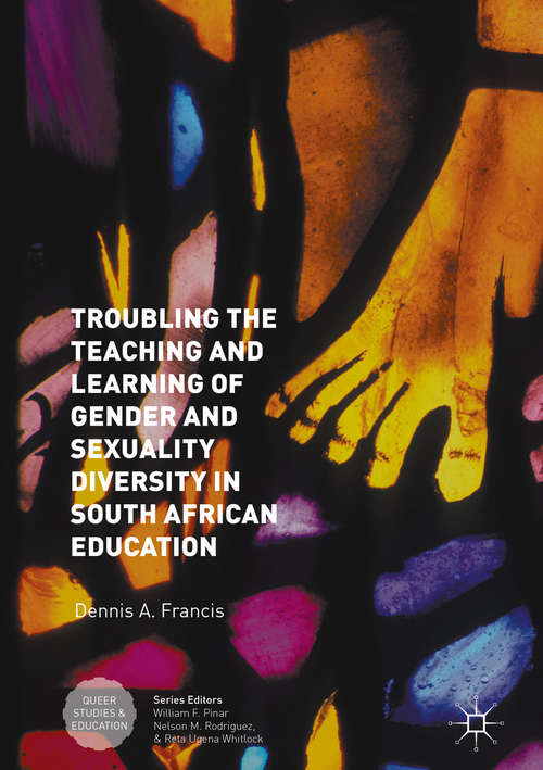 Book cover of Troubling the Teaching and Learning of Gender and Sexuality Diversity in South African Education (1st ed. 2017) (Queer Studies and Education)