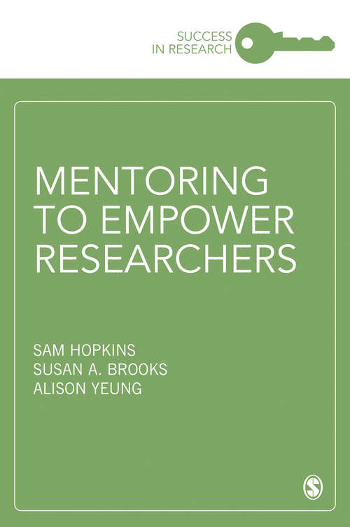Book cover of Mentoring to Empower Researchers (Success in Research)