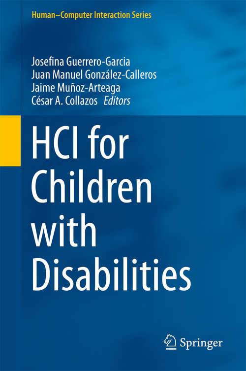 Book cover of HCI for Children with Disabilities (Human–Computer Interaction Series)
