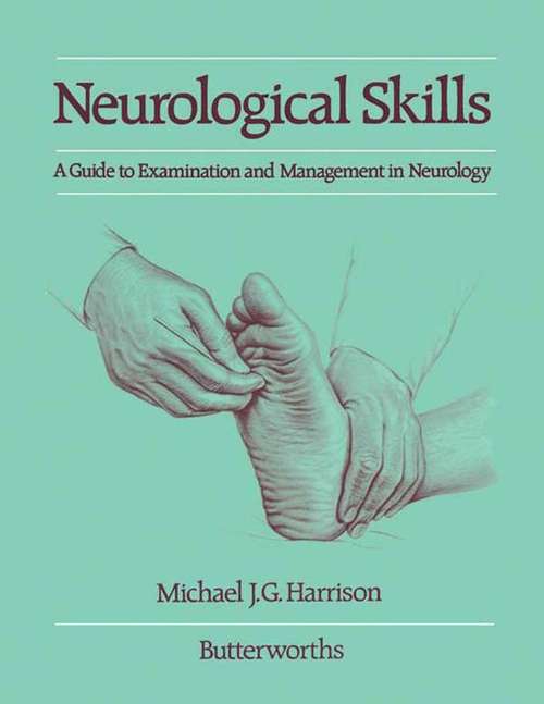 Book cover of Neurological Skills: A Guide to Examination and Management in Neurology