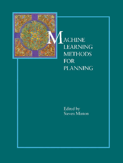 Book cover of Machine Learning Methods for Planning
