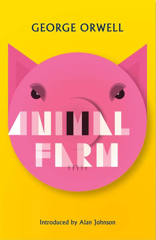 Book cover of Animal Farm: New Edition of Orwell's Brilliant Political Satire (York Notes Ser.)