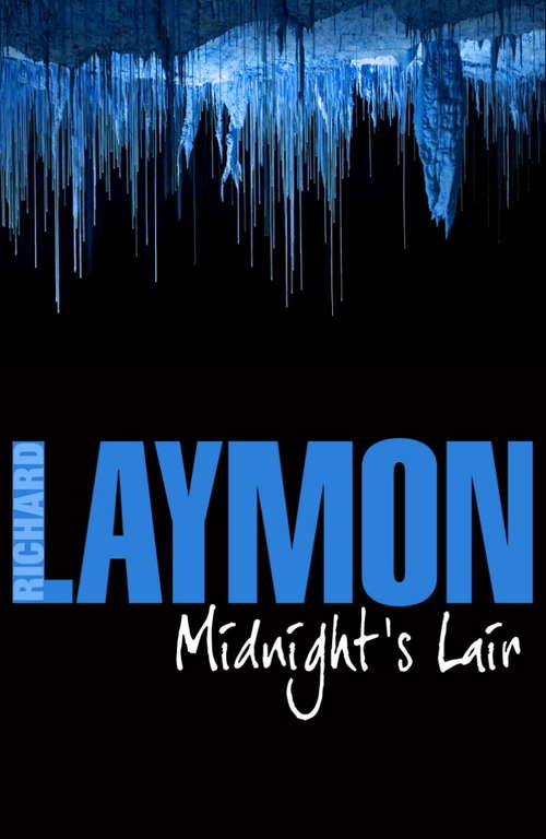 Book cover of Midnight's Lair: A terrifying journey deep underground (The\richard Laymon Collection: Vol. 5)