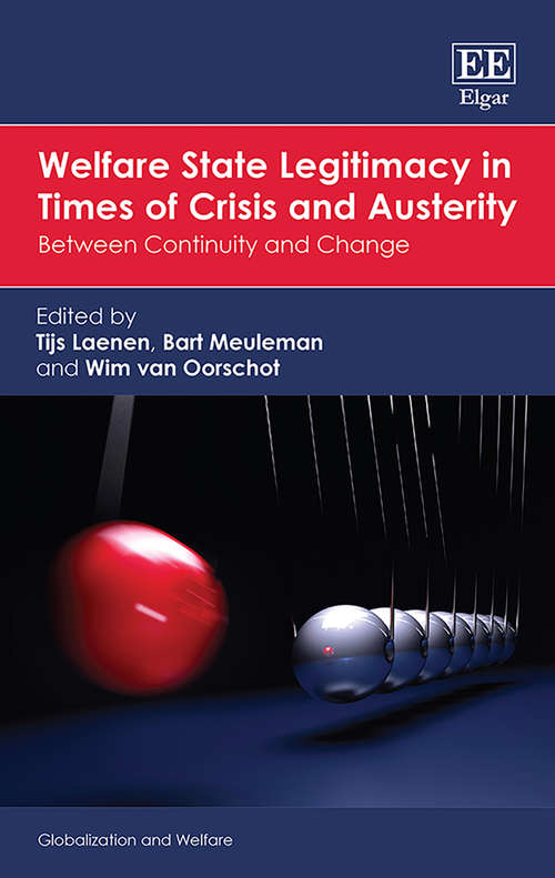 Book cover of Welfare State Legitimacy in Times of Crisis and Austerity: Between Continuity and Change (Globalization and Welfare series)