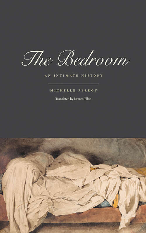 Book cover of The Bedroom: An Intimate History
