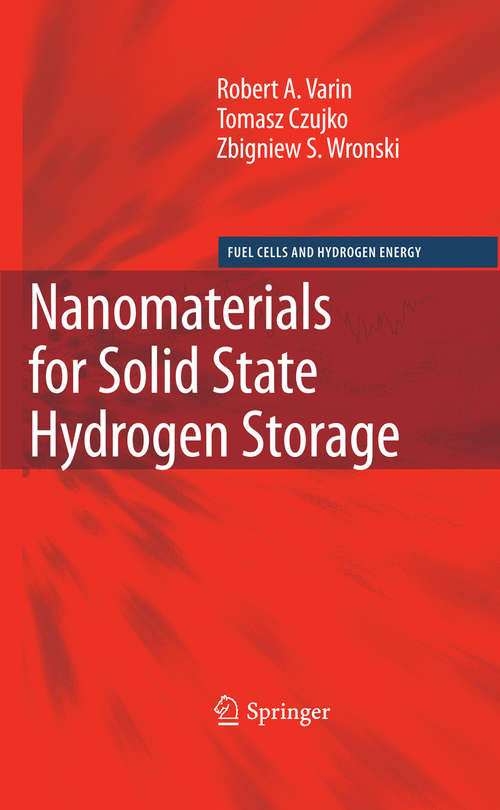Book cover of Nanomaterials for Solid State Hydrogen Storage (2009) (Fuel Cells and Hydrogen Energy)